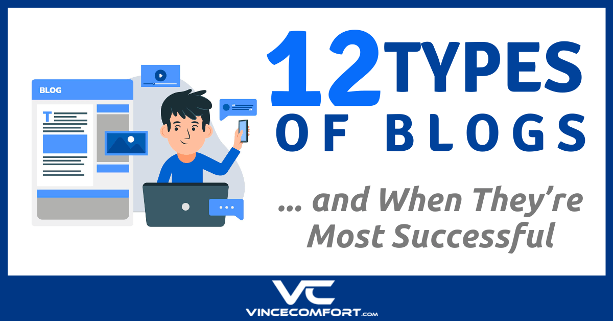 12 Main Types of Blogs – Which is Best for You?